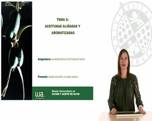 Tema 5: Aceitunas Aliñadas y Aromatizadas